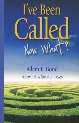 I've Been Called: Now What?  9780817017118 Front Cover