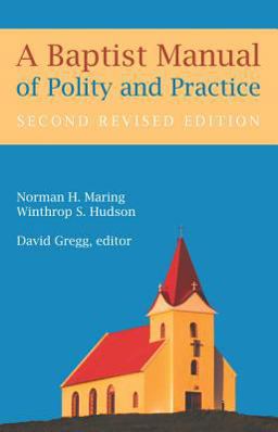 Baptist Manual of Polity and Practice 2nd 9780817017132 Front Cover