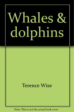 Whales and Dolphins