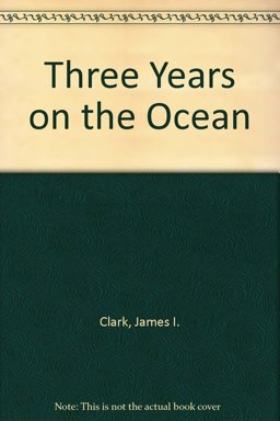 Three Years on the Ocean