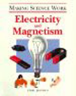 Electricity and Magnetism