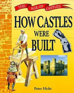 How Castles Were Built