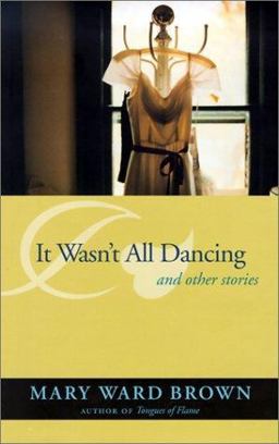 It Wasn't All Dancing And Other Stories  9780817311247 Front Cover