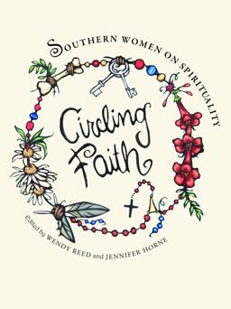 Circling Faith Southern Women on Spirituality 2nd 9780817317676 Front Cover