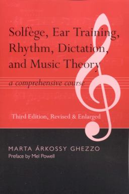 Solfege, Ear Training, Rhythm, Dictation, and Music Theory A Comprehensive Course 3rd 9780817351472 Front Cover
