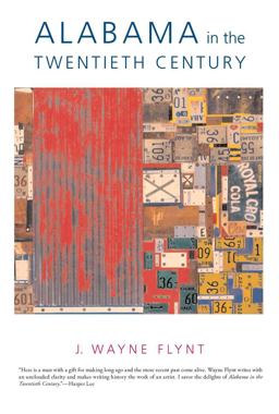 Alabama in the Twentieth Century 2nd 9780817352660 Front Cover