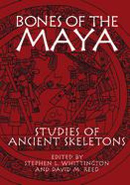Bones of the Maya