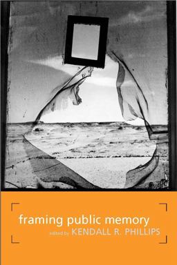 Framing Public Memory 2nd 9780817354909 Front Cover
