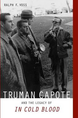 Truman Capote and the Legacy of in Cold Blood 3rd 9780817358310 Front Cover