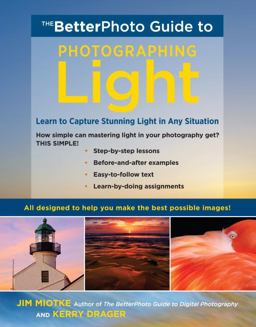Photographing Light Learn to Capture Stunning Light in Any Situation  9780817424985 Front Cover