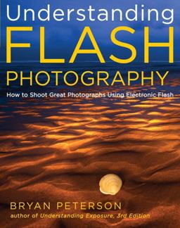 Understanding Flash Photography How to Shoot Great Photographs Using Electronic Flash  9780817439569 Front Cover