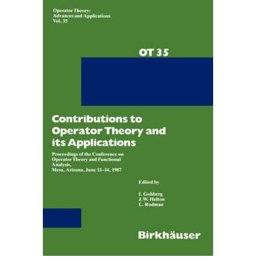 Contributions to Operator Theory and Its Applications Contributions to Operator Theory and Its Applications