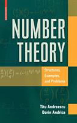 Number Theory Structures, Examples, and Problems  9780817632458 Front Cover