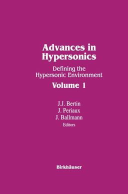 Advances in Hypersonics Advances in Hypersonics