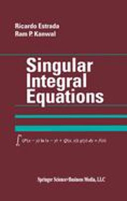 Singular Integral Equations  9780817640859 Front Cover