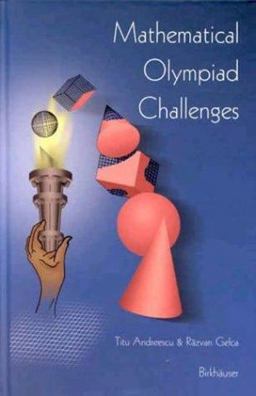 Mathematical Olympiad Challenges 2nd 9780817641559 Front Cover