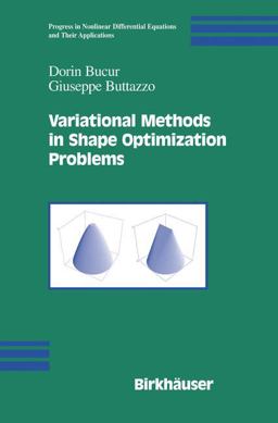 Variational Methods in Shape Optimization Problems  9780817643591 Front Cover