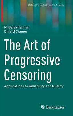 The Art of Progressive Censoring The Art of Progressive Censoring