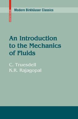 Introduction to the Mechanics of Fluids  9780817648459 Front Cover