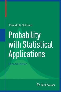 Probability with Statistical Applications 2nd 9780817682491 Front Cover