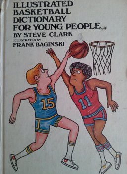 Illustrated Basketball Dictionary for Young People
