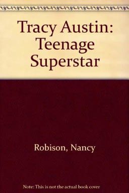 Tracy Austin, Teenage Superstar