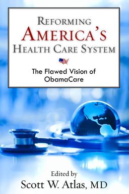 Reforming America's Health Care System The Flawed Vision of ObamaCare  9780817912741 Front Cover