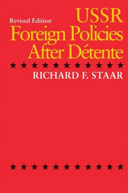 USSR Foreign Policies after Détente