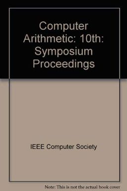 Computer Arithmetic 1991 IEEE Symposium On Computer Arithmetic 1991 IEEE Symposium On