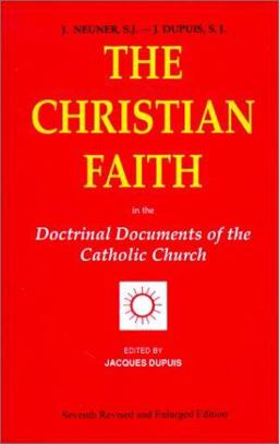 Christian Faith Doctrinal Documents of the Catholic Church 7th 9780818908934 Front Cover
