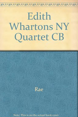 Edith Wharton's New York Quartet