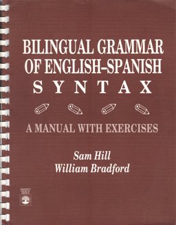 Bilingual Grammar of English-Spanish Syntax