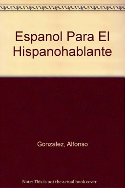Espanol Para el Hispanohablante 2nd 9780819184351 Front Cover