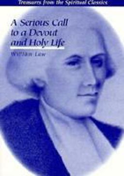 A Serious Call to a Devout and Holy Life