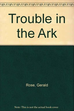 Trouble in the Ark