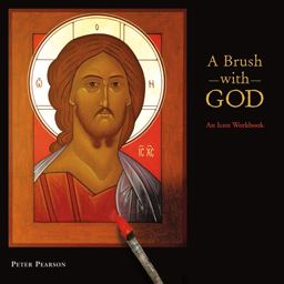 Brush with God An Icon Workbook  9780819222039 Front Cover