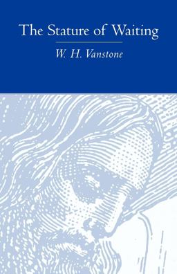 Stature of Waiting  9780819222114 Front Cover