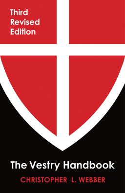 Vestry Handbook Third Revised Edition 3rd 9780819224392 Front Cover