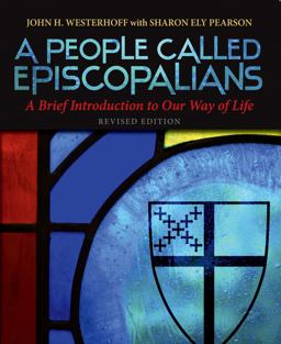 People Called Episcopalians Revised Edition A Brief Introduction to Our Way of Life  9780819231888 Front Cover