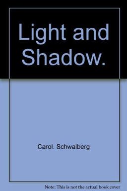Light and Shadow