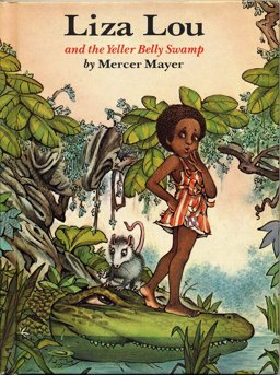Liza Lou and the Yeller Belly Swamp