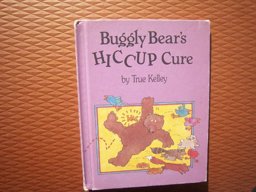 Buggly Bear's Hiccup Cure Buggly Bear's Hiccup Cure