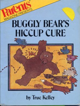 Buggly Bear's Hiccup Cure Buggly Bear's Hiccup Cure
