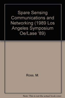 Space Sensing, Communications, and Networking Space Sensing, Communications, and Networking
