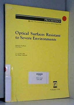 Optical Surfaces Resistant to Severe Environments