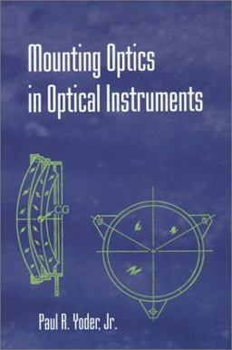 Mounting Optics in Optical Instruments  9780819443328 Front Cover