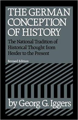 German Conception of History The National Tradition of Historical Thought from Herder to the Present  9780819560803 Front Cover