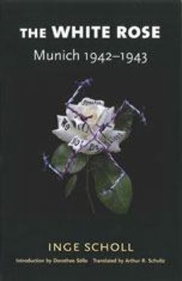 White Rose Munich 1942-1943 2nd 9780819560865 Front Cover