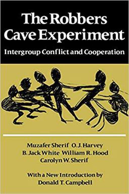 Robbers Cave Experiment Intergroup Conflict and Cooperation  9780819561947 Front Cover