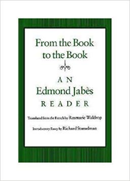 From the Book to the Book An Edmond Jabï¿½s Reader  9780819562524 Front Cover